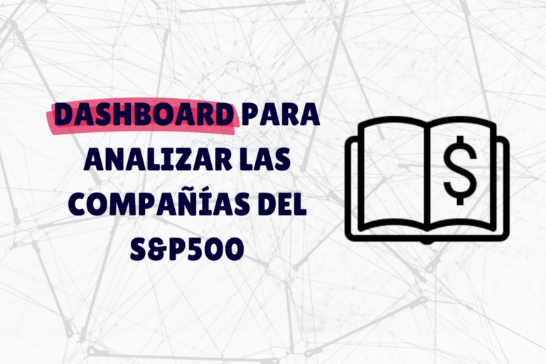 Dashboard para analizar las compañías del S&P500